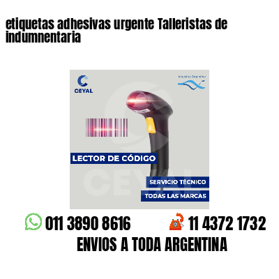 etiquetas adhesivas urgente Talleristas de indumnentaria