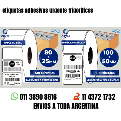 etiquetas adhesivas urgente frigorificos