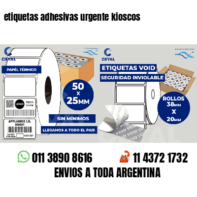 etiquetas adhesivas urgente kioscos