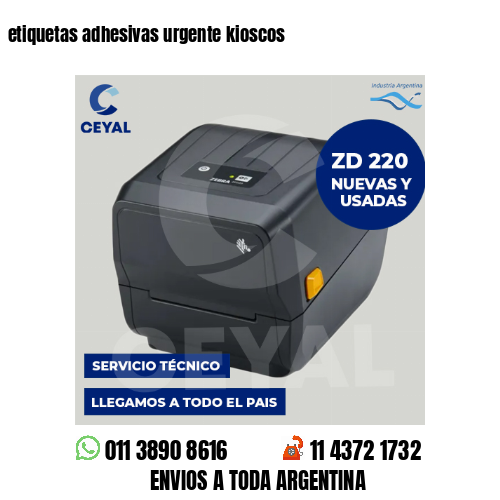 etiquetas adhesivas urgente kioscos