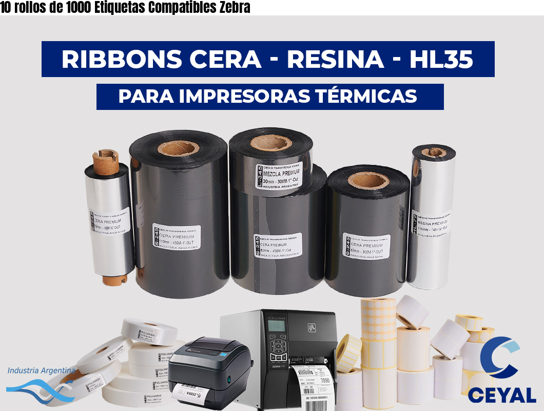 10 rollos de 1000 Etiquetas Compatibles Zebra