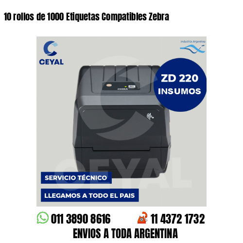 10 rollos de 1000 Etiquetas Compatibles Zebra 