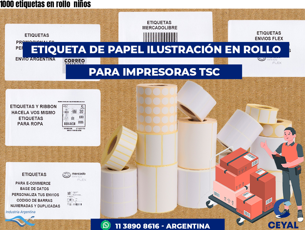 1000 etiquetas en rollo  niños