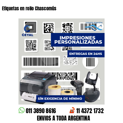 Etiquetas en rollo Chascomús