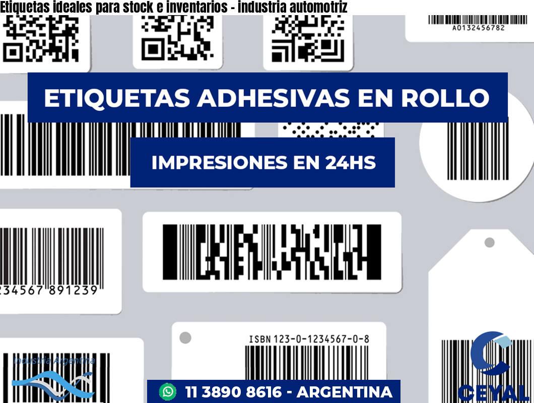 Etiquetas ideales para stock e inventarios – industria automotriz