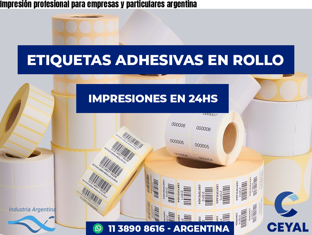 Impresión profesional para empresas y particulares argentina