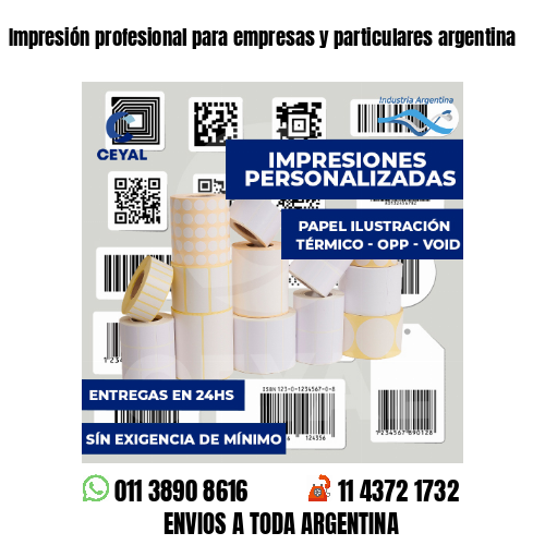 Impresión profesional para empresas y particulares argentina