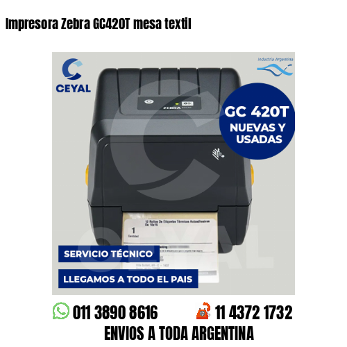 Impresora Zebra GC420T mesa textil