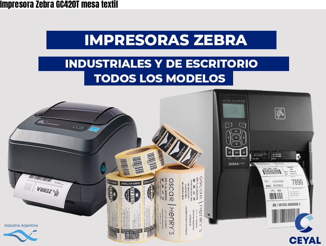 Impresora Zebra GC420T mesa textil