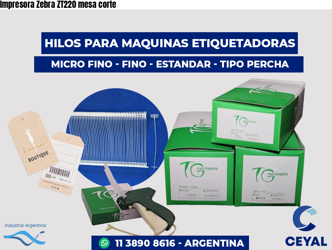 Impresora Zebra ZT220 mesa corte