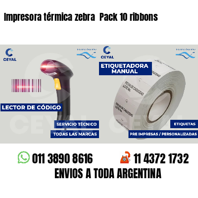 Impresora térmica zebra  Pack 10 ribbons