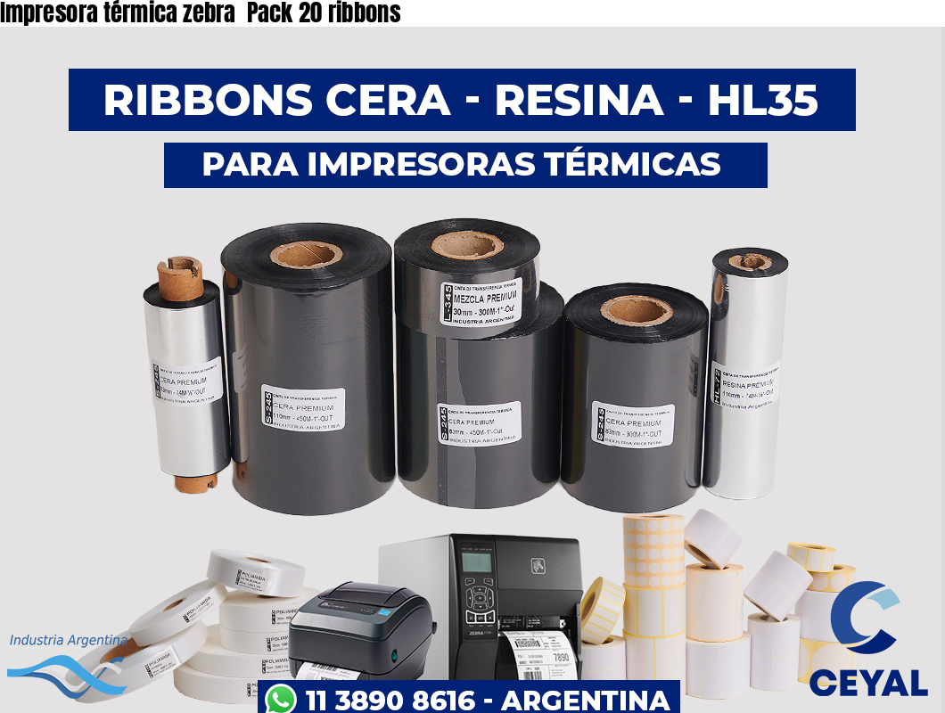 Impresora térmica zebra  Pack 20 ribbons