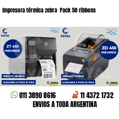 Impresora térmica zebra  Pack 50 ribbons