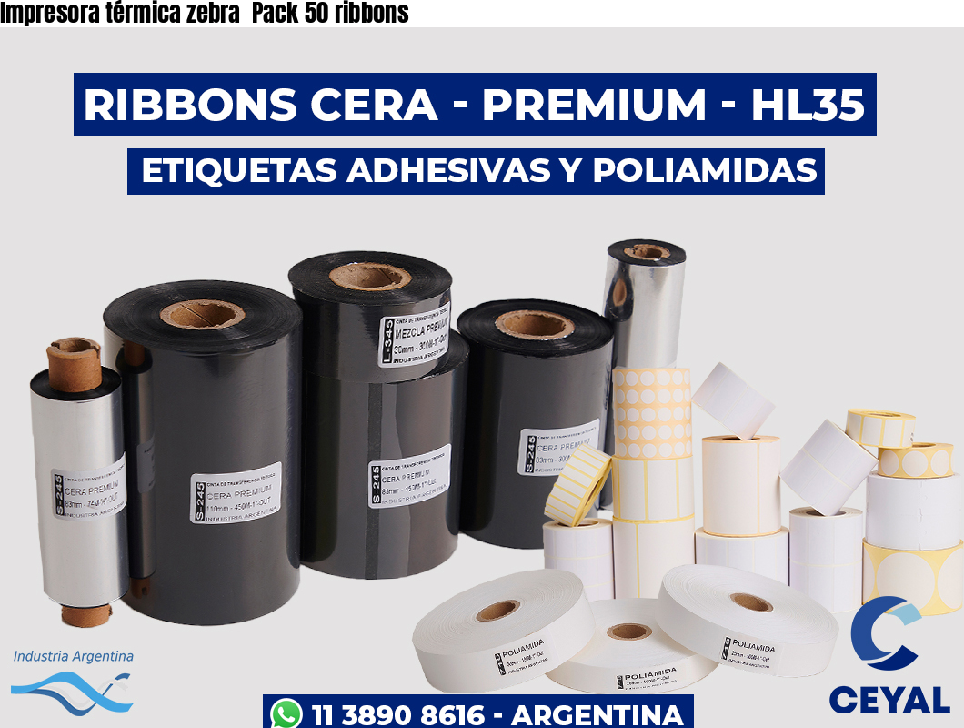 Impresora térmica zebra  Pack 50 ribbons