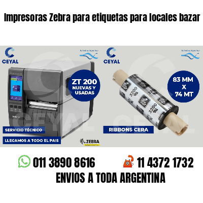 Impresoras Zebra para etiquetas para locales bazar