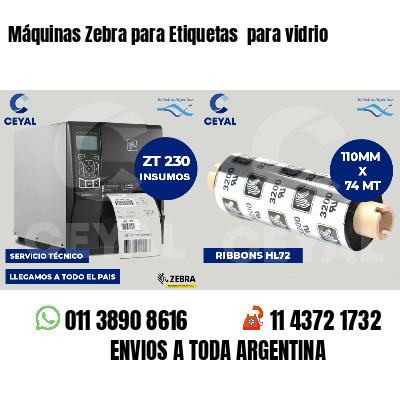 Máquinas Zebra para Etiquetas  para vidrio