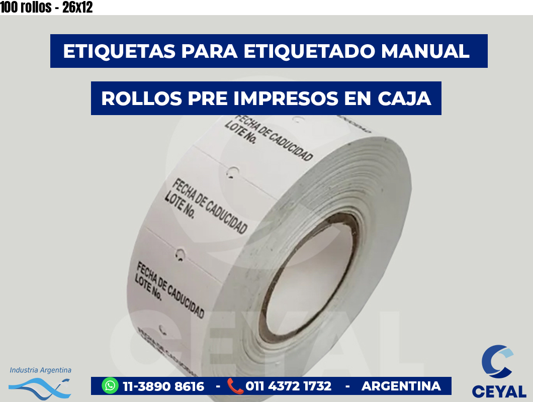 100 rollos - 26x12