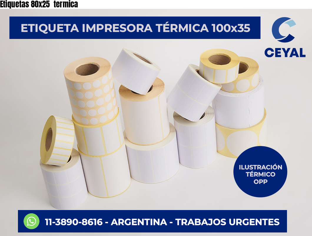 Etiquetas 80×25  termica