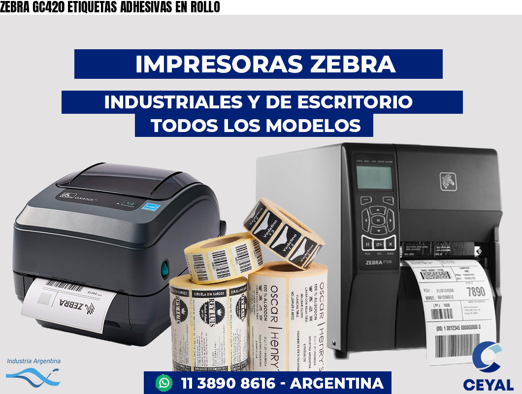 ZEBRA GC420 ETIQUETAS ADHESIVAS EN ROLLO