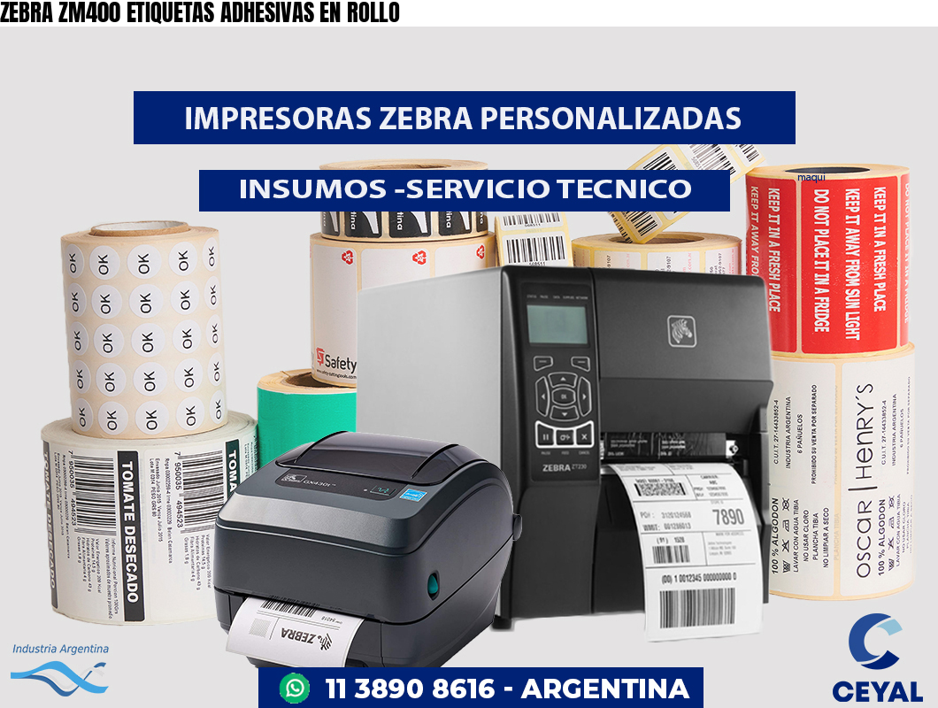 ZEBRA ZM400 ETIQUETAS ADHESIVAS EN ROLLO