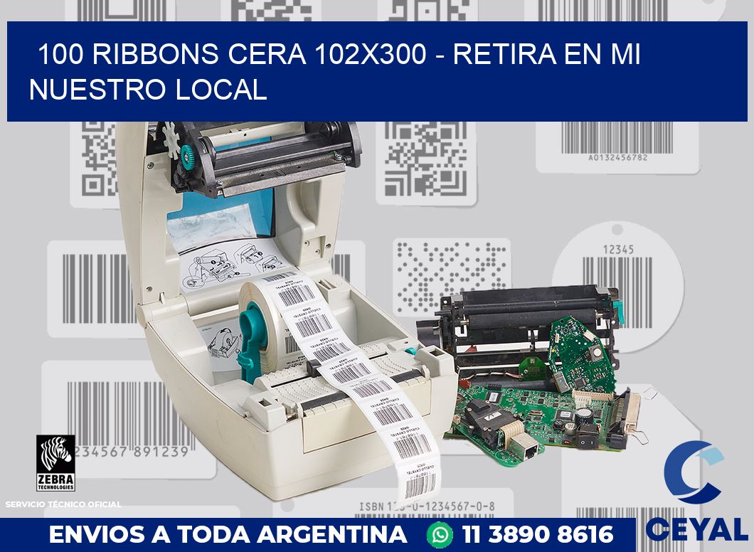 100 Ribbons cera 102x300 - retira en mi nuestro local