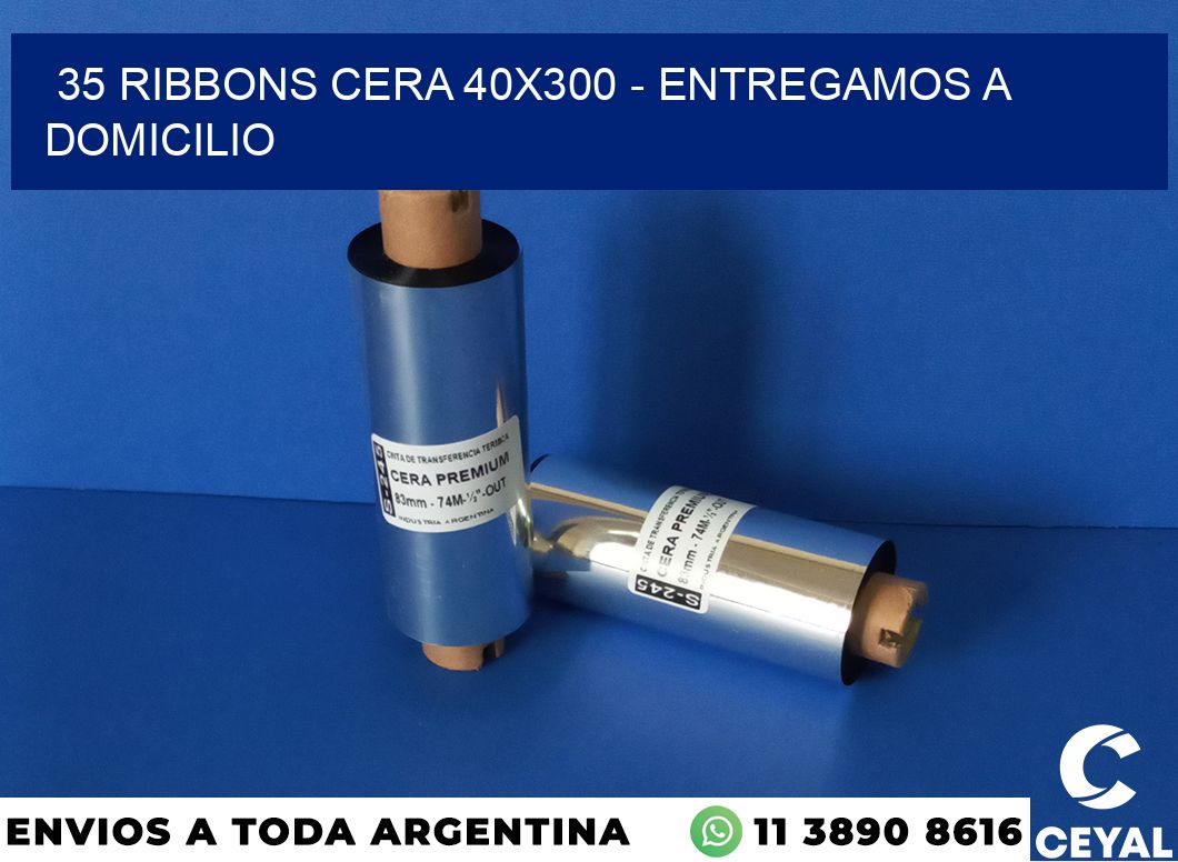 35 Ribbons cera 40×300 – entregamos a domicilio