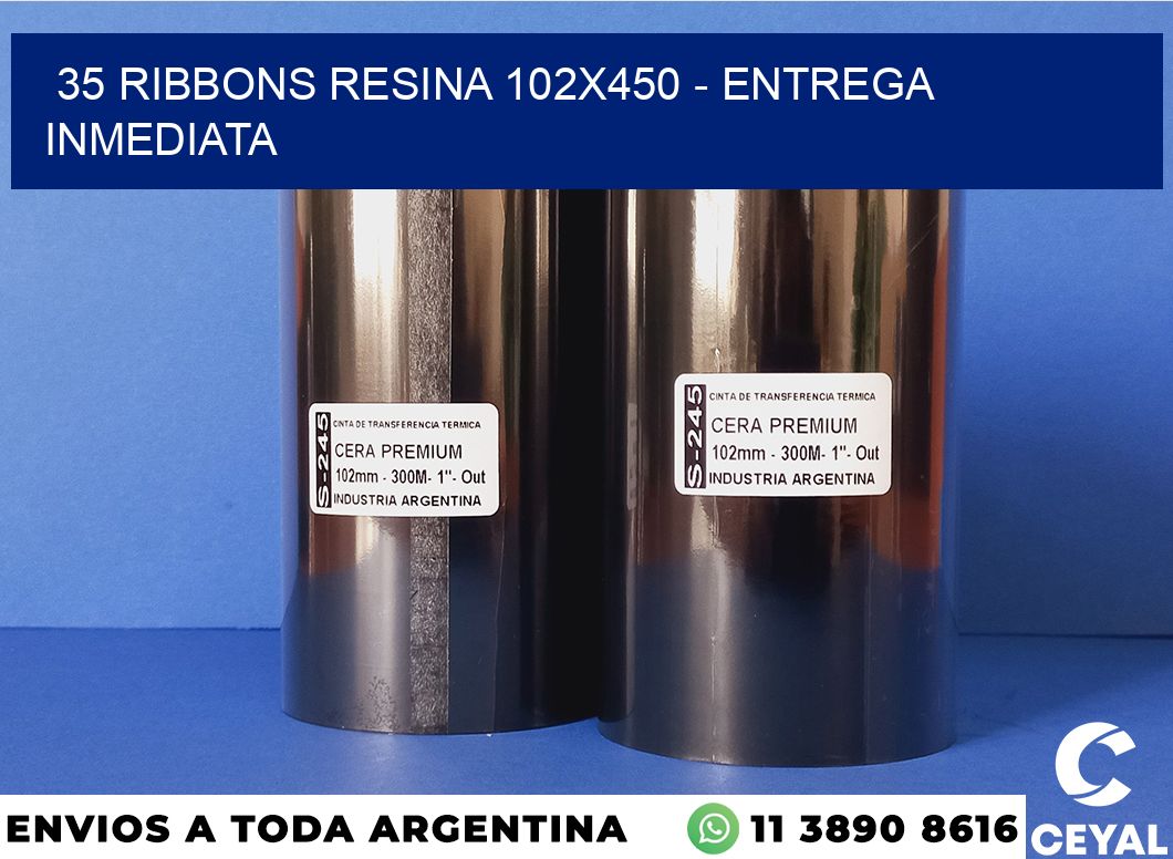 35 Ribbons resina 102×450 – Entrega inmediata