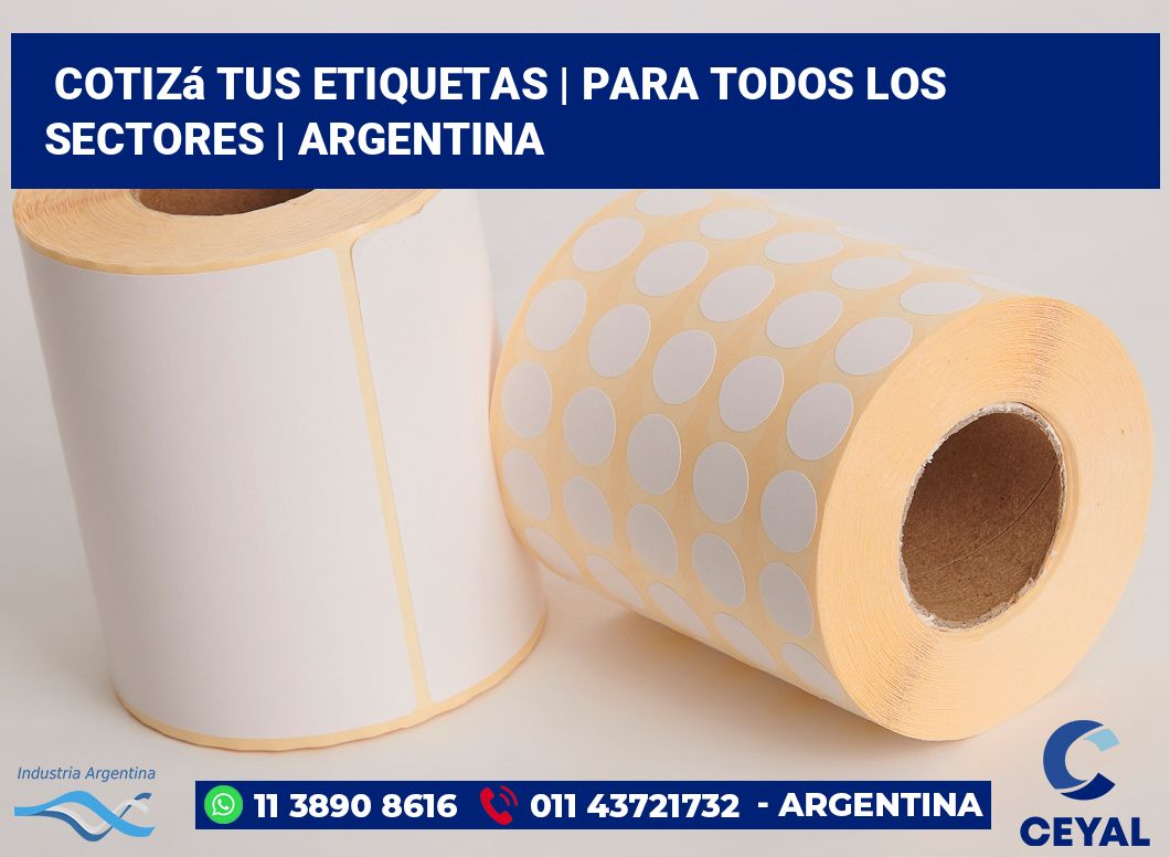 Cotizá tus etiquetas | Para todos los sectores | Argentina