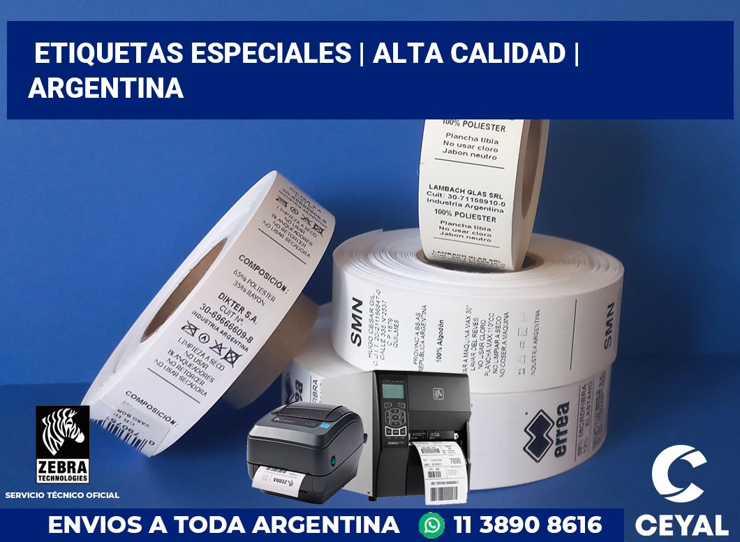 Etiquetas especiales | Alta calidad | Argentina