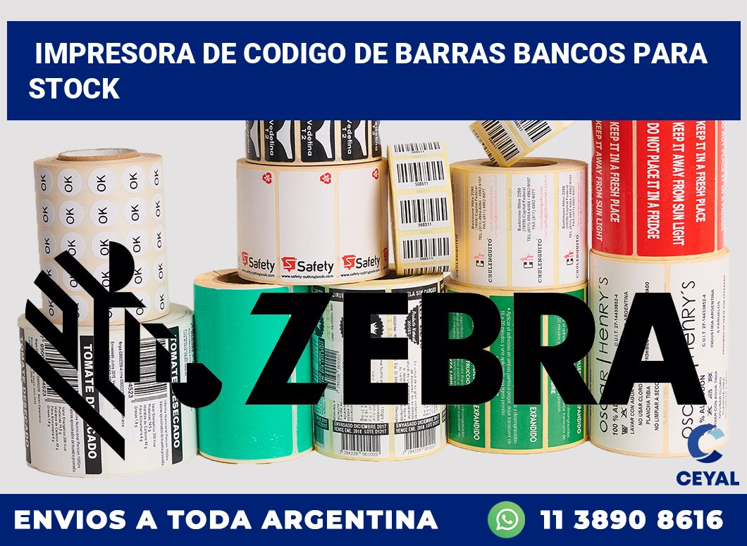 Impresora de codigo de barras Bancos para stock