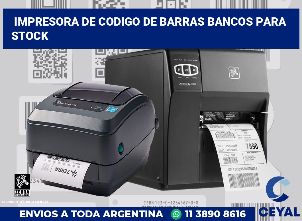 Impresora de codigo de barras Bancos para stock