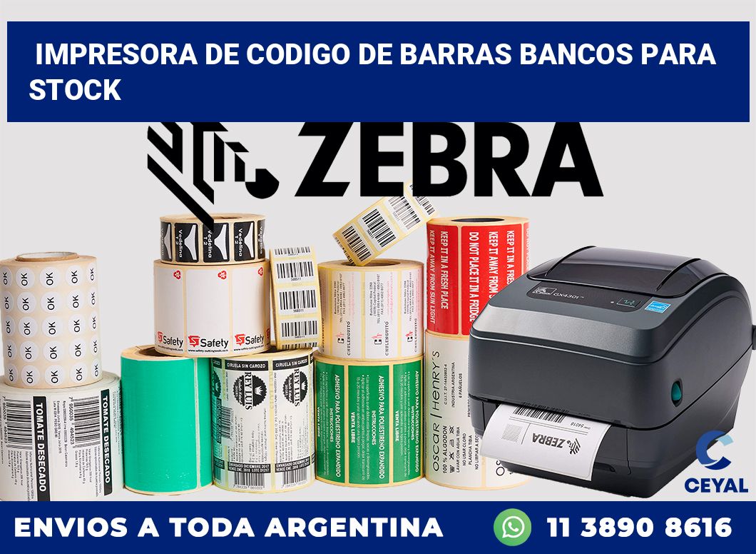 Impresora de codigo de barras Bancos para stock