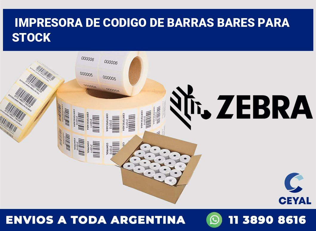 Impresora de codigo de barras Bares para stock