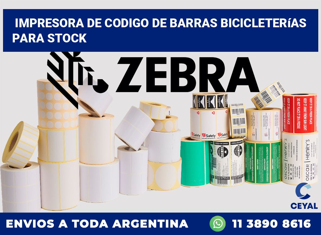 Impresora de codigo de barras Bicicleterías para stock