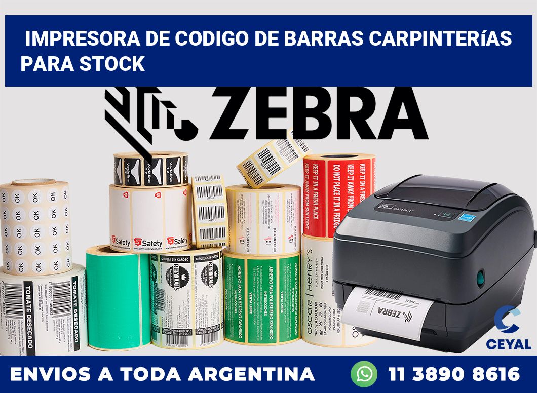 Impresora de codigo de barras Carpinterías para stock