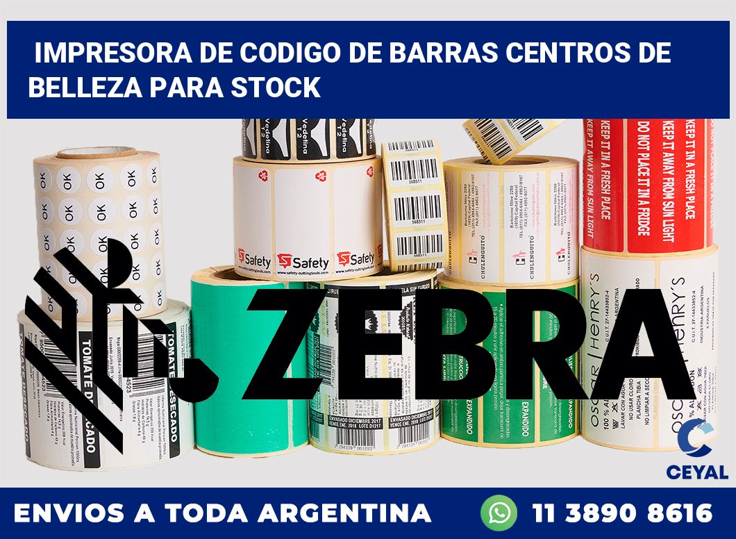 Impresora de codigo de barras Centros de belleza para stock