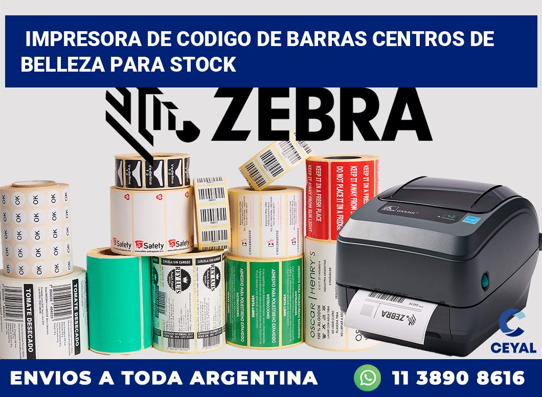 Impresora de codigo de barras Centros de belleza para stock