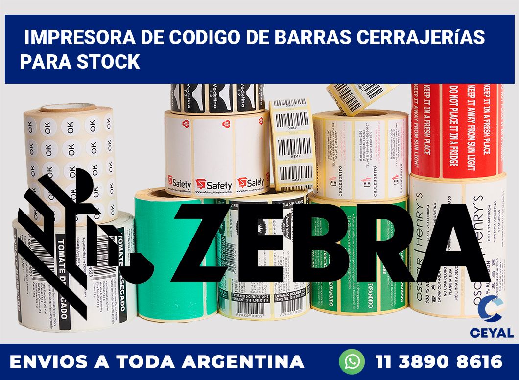 Impresora de codigo de barras Cerrajerías para stock