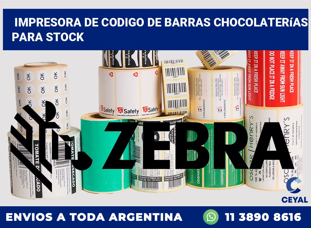 Impresora de codigo de barras Chocolaterías para stock