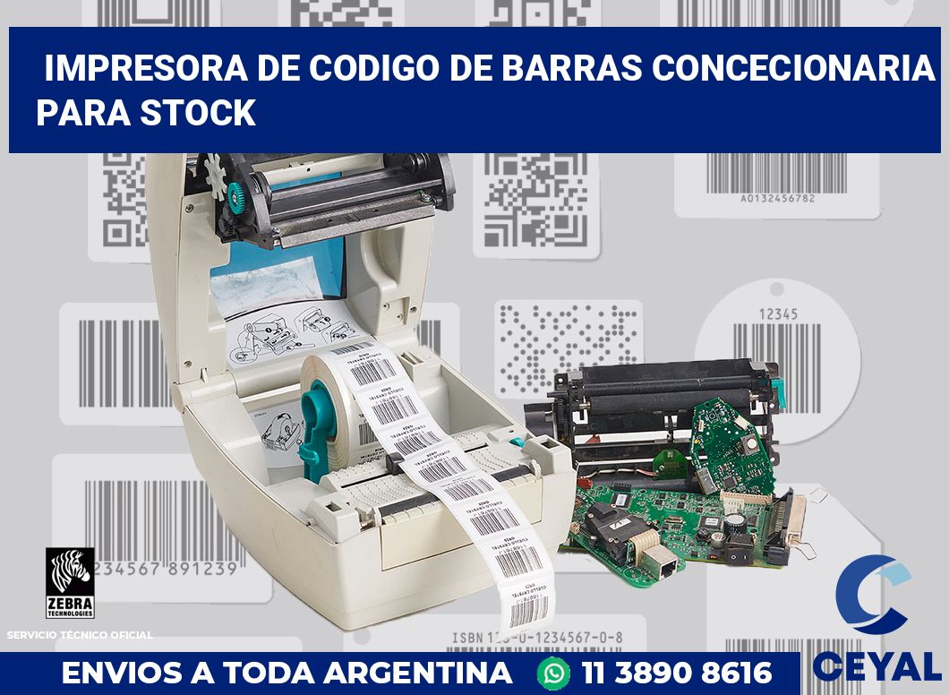 Impresora de codigo de barras Concecionaria para stock