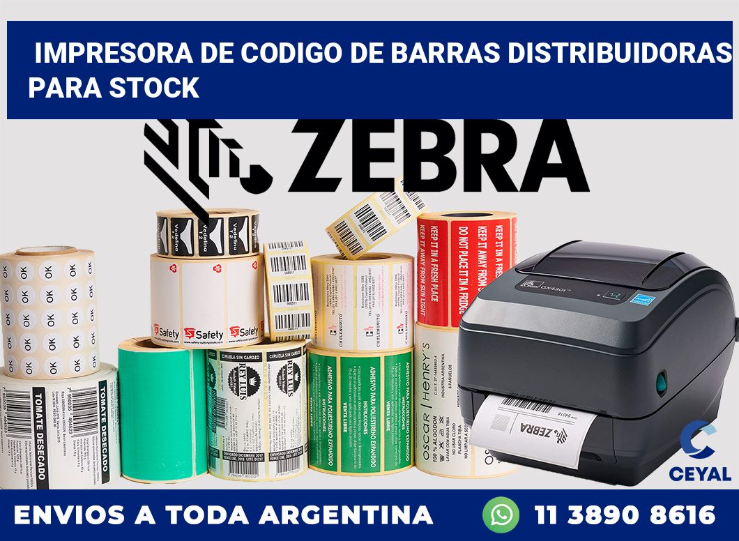 Impresora de codigo de barras Distribuidoras para stock