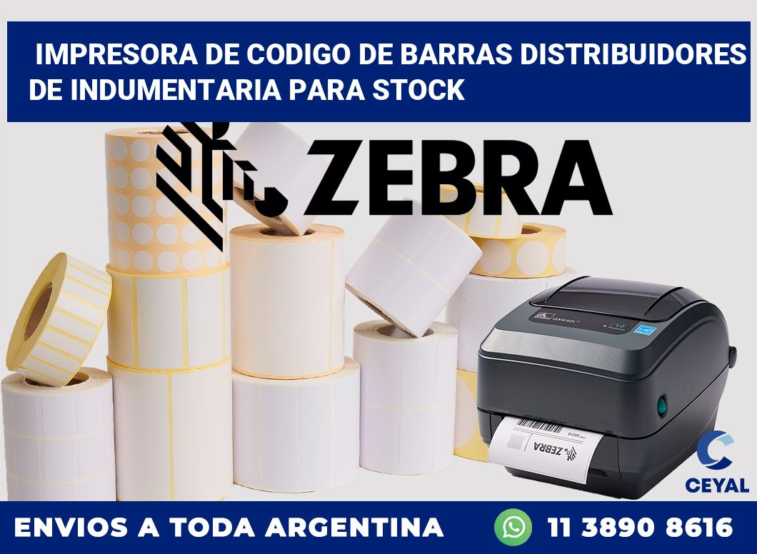 Impresora de codigo de barras Distribuidores de indumentaria para stock