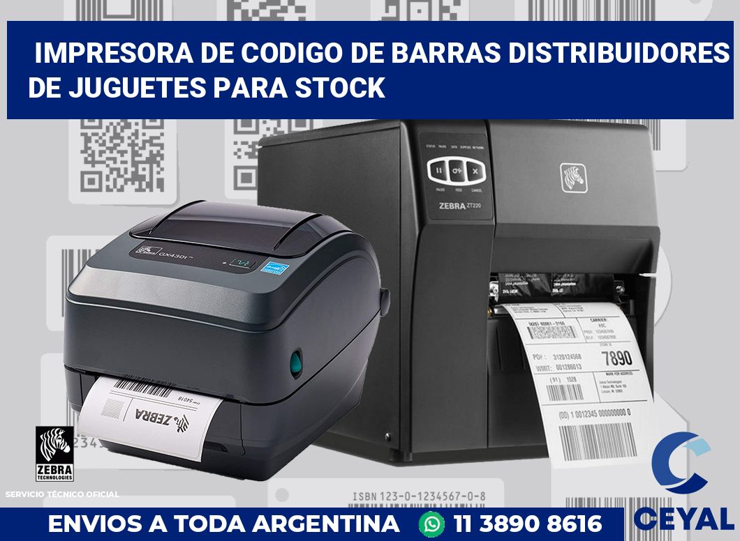 Impresora de codigo de barras Distribuidores de juguetes para stock