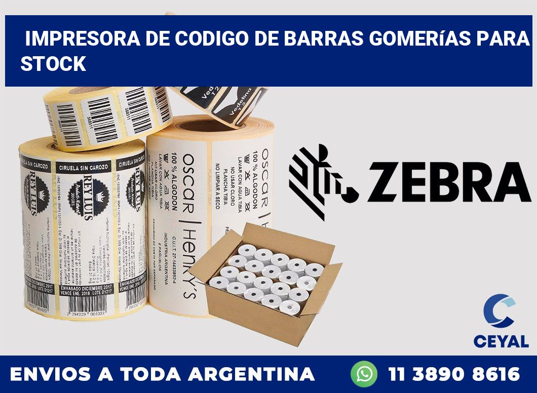 Impresora de codigo de barras Gomerías para stock