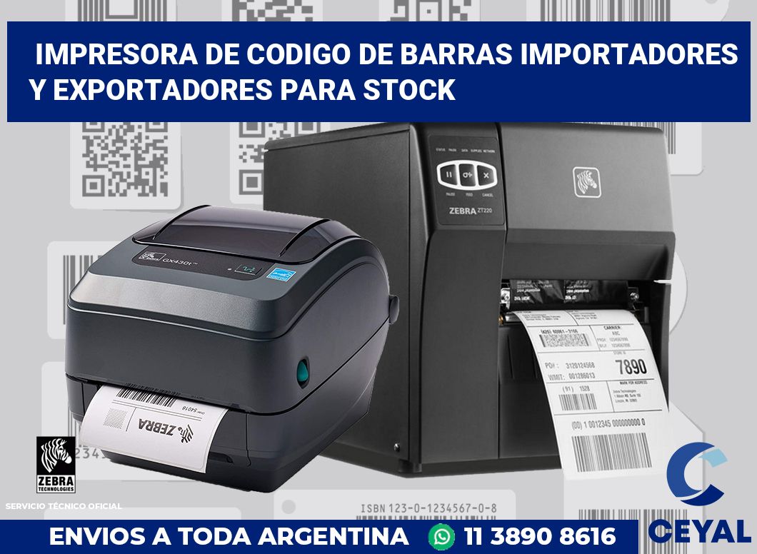 Impresora de codigo de barras Importadores y exportadores para stock