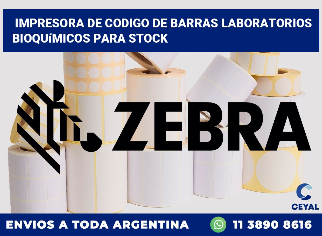 Impresora de codigo de barras Laboratorios bioquímicos para stock