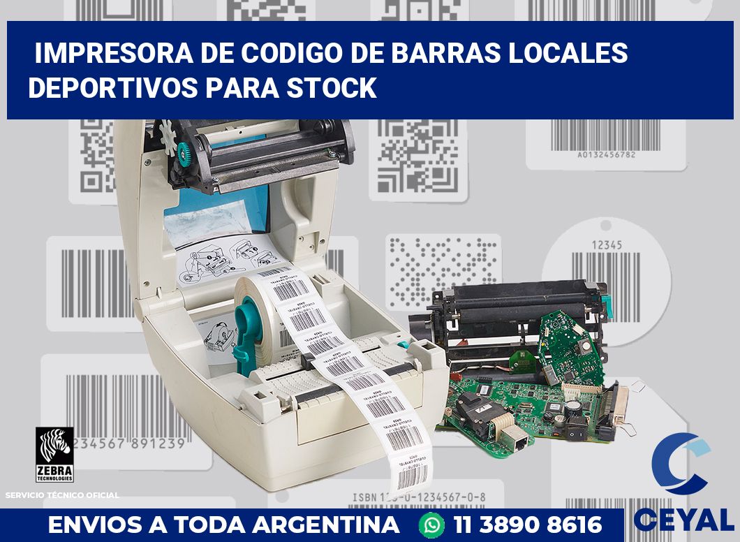 Impresora de codigo de barras Locales deportivos para stock