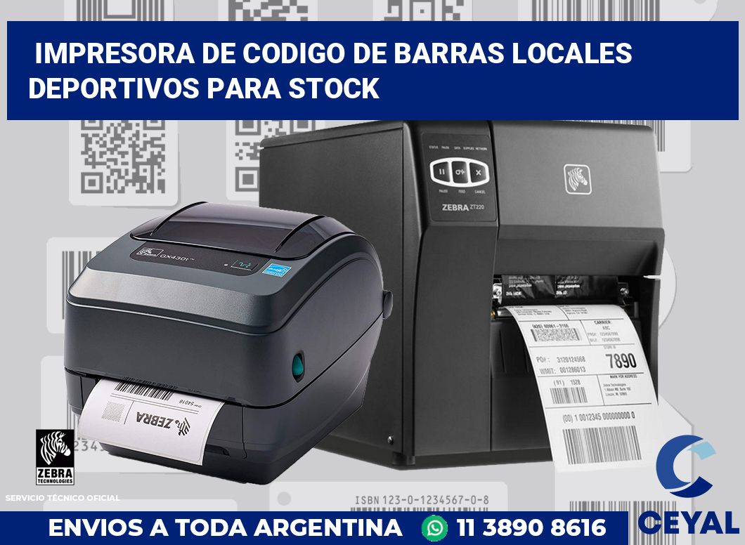 Impresora de codigo de barras Locales deportivos para stock