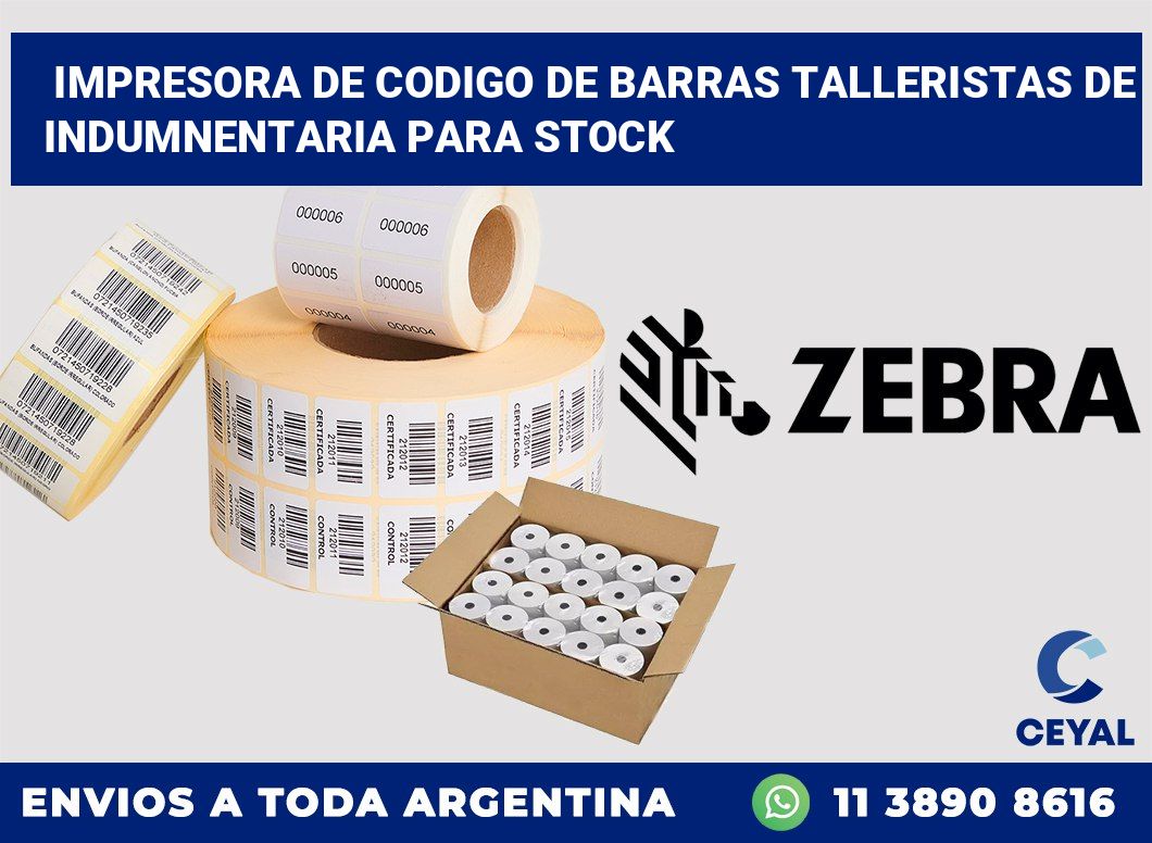 Impresora de codigo de barras Talleristas de indumnentaria para stock