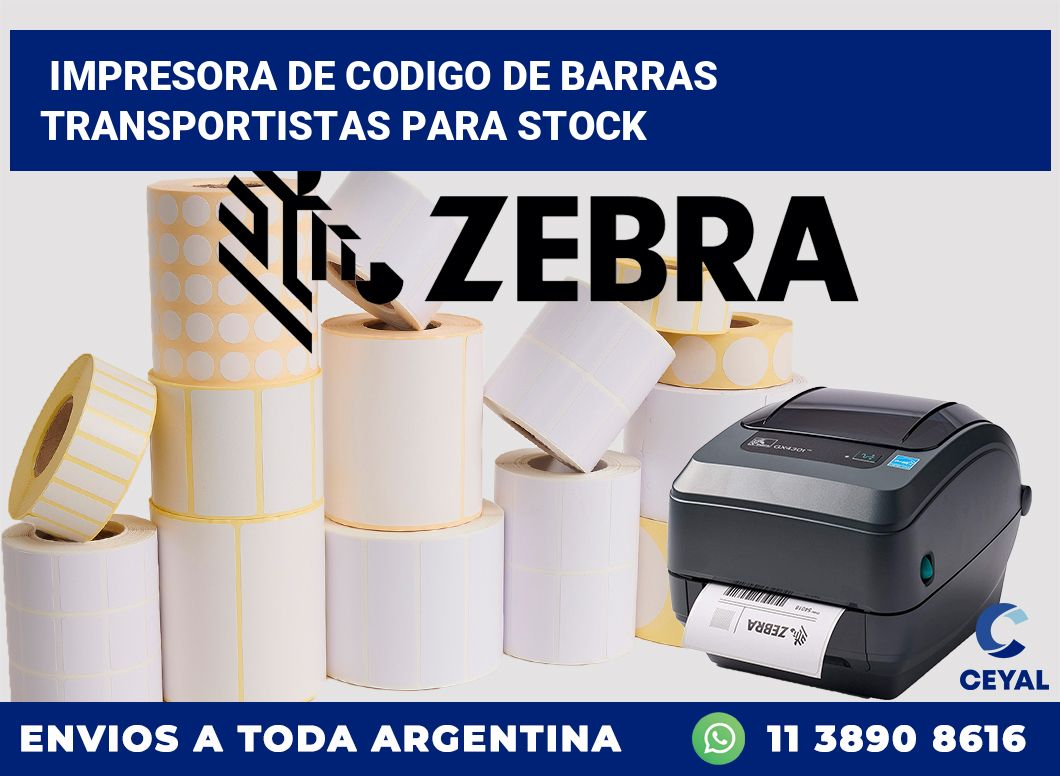 Impresora de codigo de barras Transportistas para stock